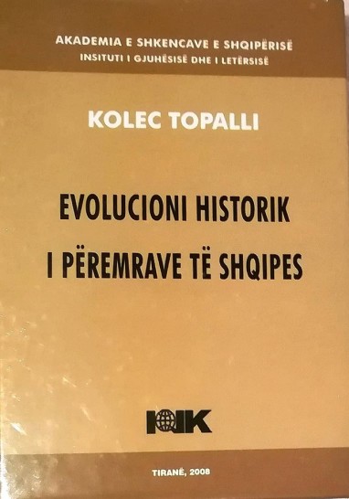 Kolec Topalli - Evoluvioni Historik i Përemrave të Shqipes