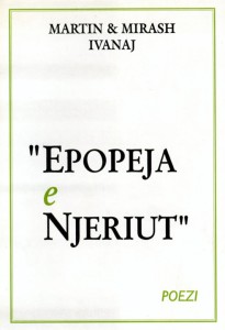 Martin & Mirash Ivanaj - Epopeja e Njeriut Poezi perktheu Lazer Radi 1995