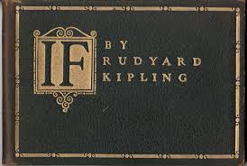IF... Rudyard Kipling 