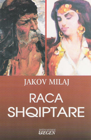 Libri "Raca Shqiptare" i Jakov Milajt