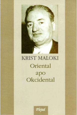 Oriental apo okcidental - Krist Maloki