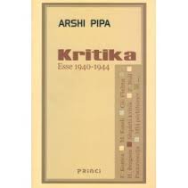 Arshi Pipa - vepra "Kritika"