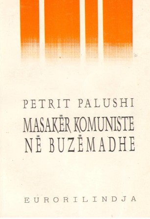 Petrit Palushi - "Masakra në Buzëmadhe"