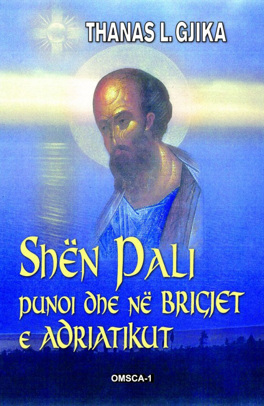 Thanas L. Gjika - Shen Pali punoi dhe ne brigjet e Adriatikut