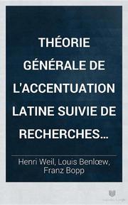 Henry Weil, Louis Benloew, Franz Bopp