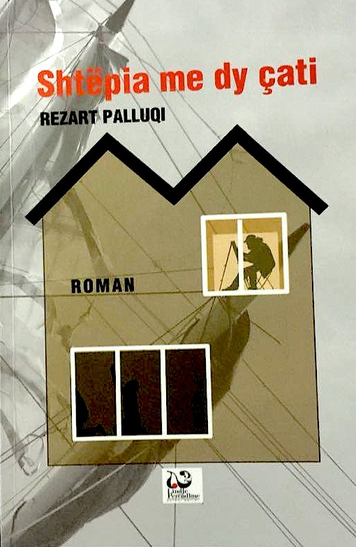 Rezart Palluqi, Roman "Shtepia me dy çati"