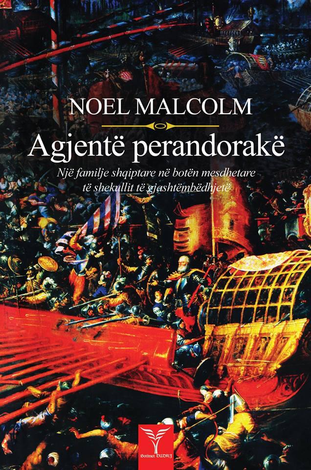 Noel malcolm - Agjentë Perandorakë