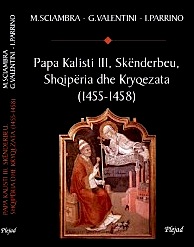 At Zef Valentini - Papa Kalisti-  III e Skenderbeu