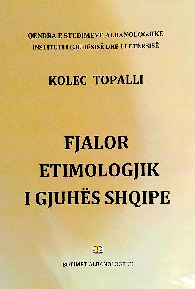 Kolec Topalli - Fjalori Etimologjik i Gjuhes Shqipe - Kopertine mbeshtjellese