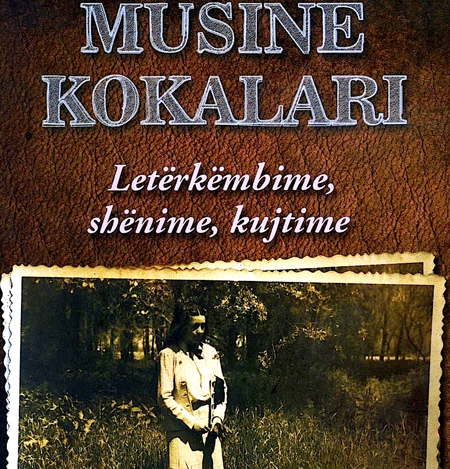 Musine Kokalari - "Letërkëmbime, shënime, kujtime"