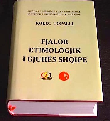Kolec Topalli - Fjalori Etimologjik i Gjuhës Shqipe