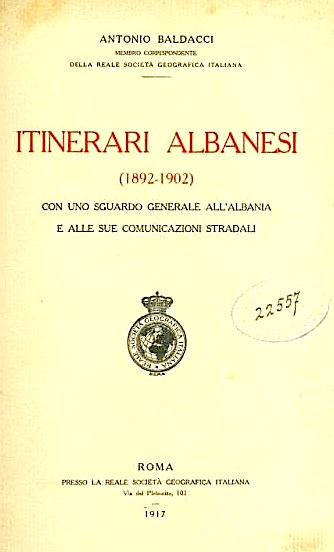 Antonio Baldacci - Itinerari albanesi (1892-1902)