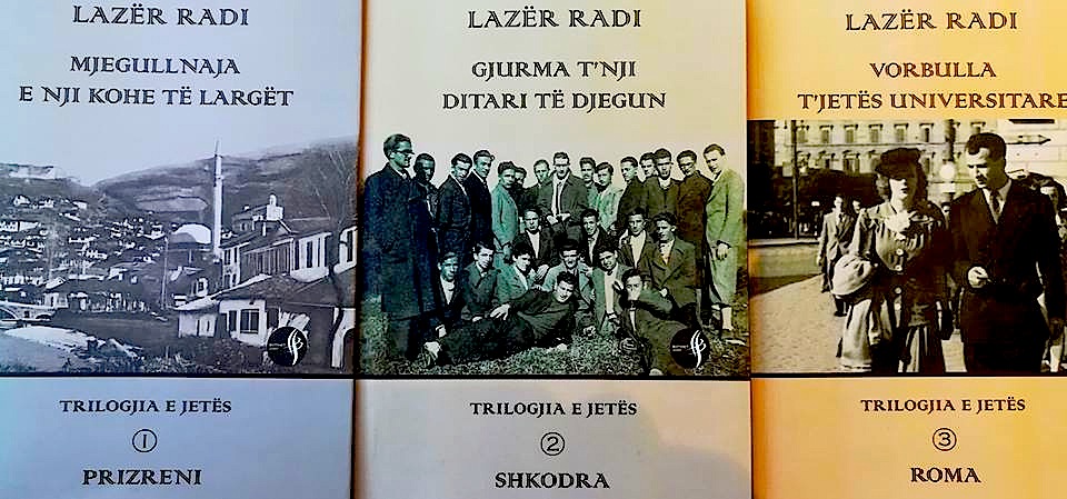 Lazër Radi - "Trilogjia e Jetës"