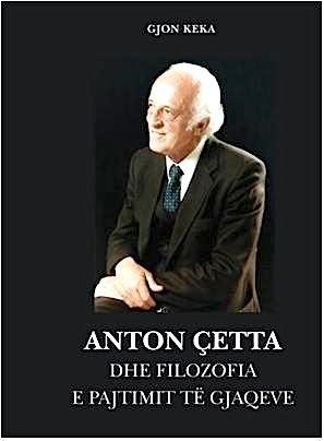 Anton Çetta dhe filozofia e Pajtimit të Gjaqeve