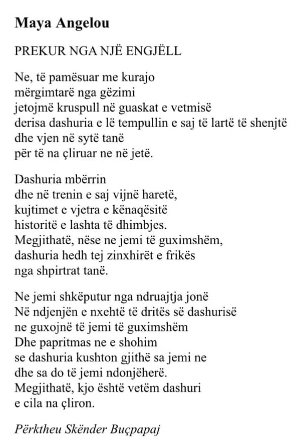 Poezi e Maya Angelou - përkthyer nga Skënder Buçpapaj