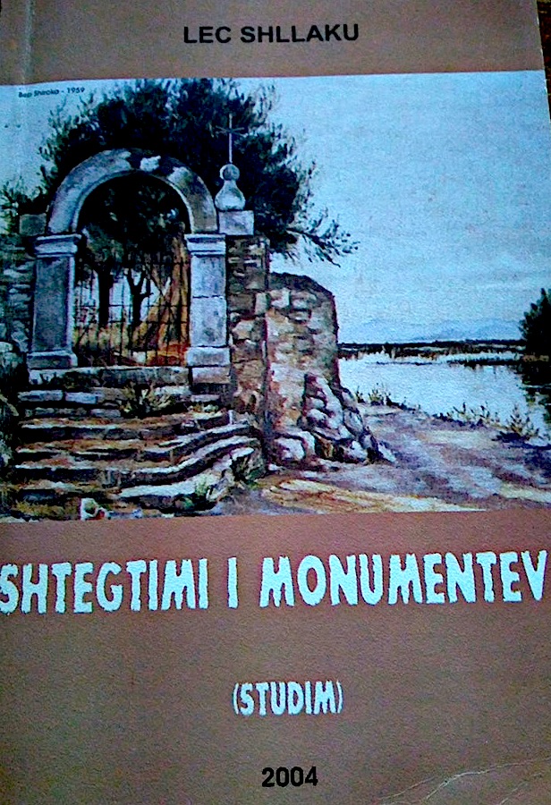 Lec Shllaku - Shtegtimi i Monumenteve