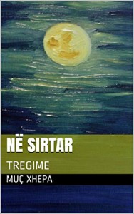 Muçi Xhepa - Në Sirtar - Tregime