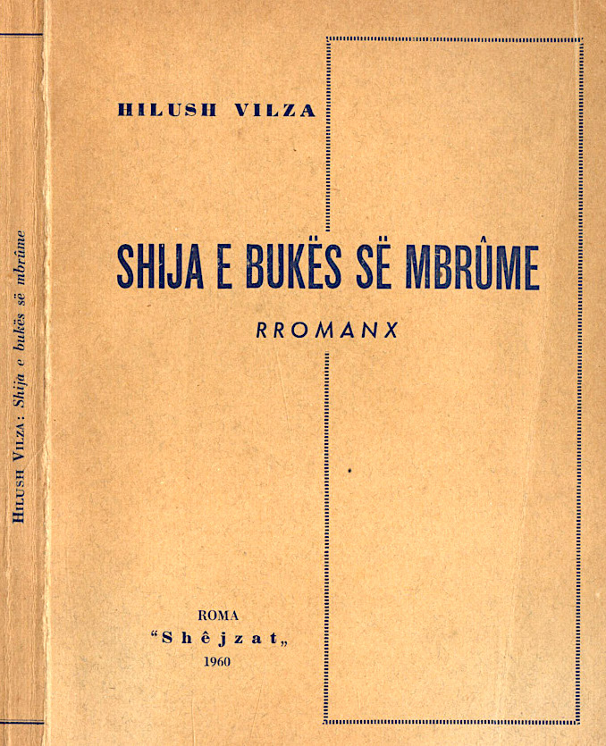 Hilush Vilza - "Shija e bukës së mbrume", Romë 1960.