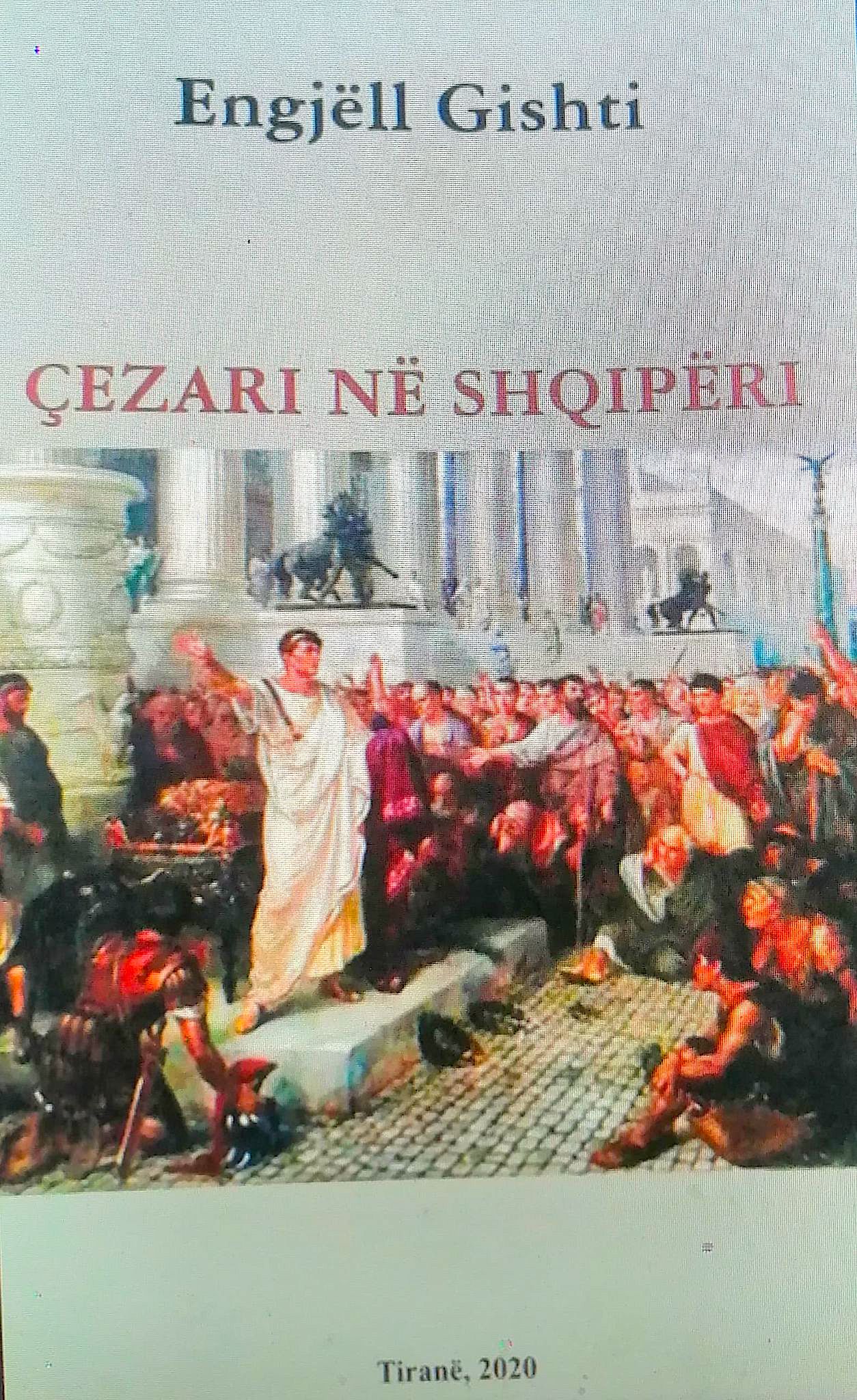 Cezari në Shqipëri - Engjëll Gishti 