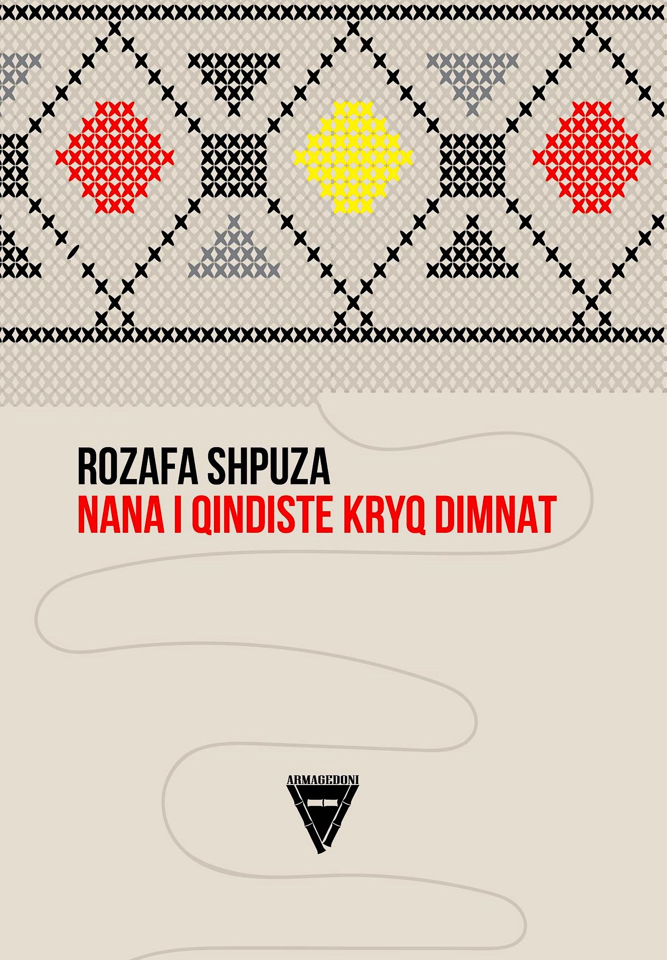 Rozafa Shpuza - Nana i qindiste kryq dimnat - Poezi