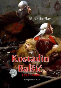 Milan Sufflay - Kostadin Balsiç - Roman