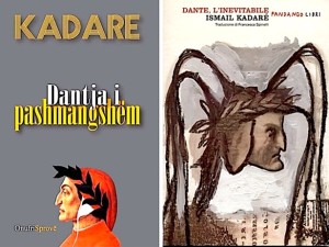 Ismail Kadare -  “Dantja i pashmangshëm” - shqip dhe italisht
