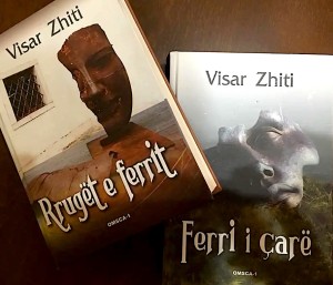 Visar Zhiti - "Rrugët e Ferrit" dhe "Ferri i çarë"