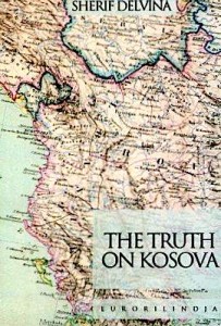 Sherif Delvina - The Truth on Kosova