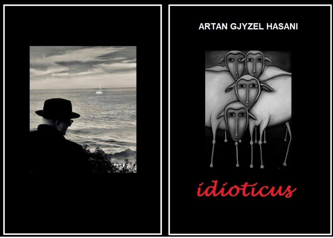 Artan Gjyzel Hasani - Idioticus - 2022