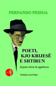 Fernando Pessoa /Poeti kjo krijese e shtirun