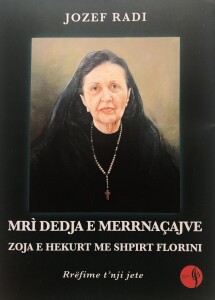 Mri Dedja e Merrnacajve - Rrefime t'nji jete - Jozef Radi