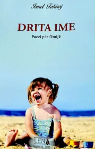 Drita Ime- poezi për fëmijë nga Ismet Tahiraj